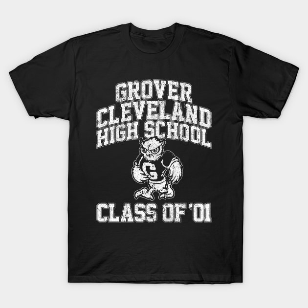 Grover Cleveland High School Class of 01 T-Shirt by huckblade